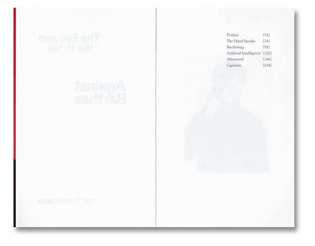 AGAINST BARTHES: THE EYE AND THE INDEX · Joan Fontcuberta