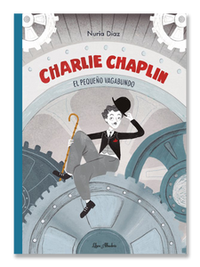 CHARLIE CHAPLIN · El pequeño vagabundo