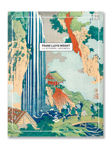 LA ESTAMPA JAPONESA · Frank Lloyd Wright