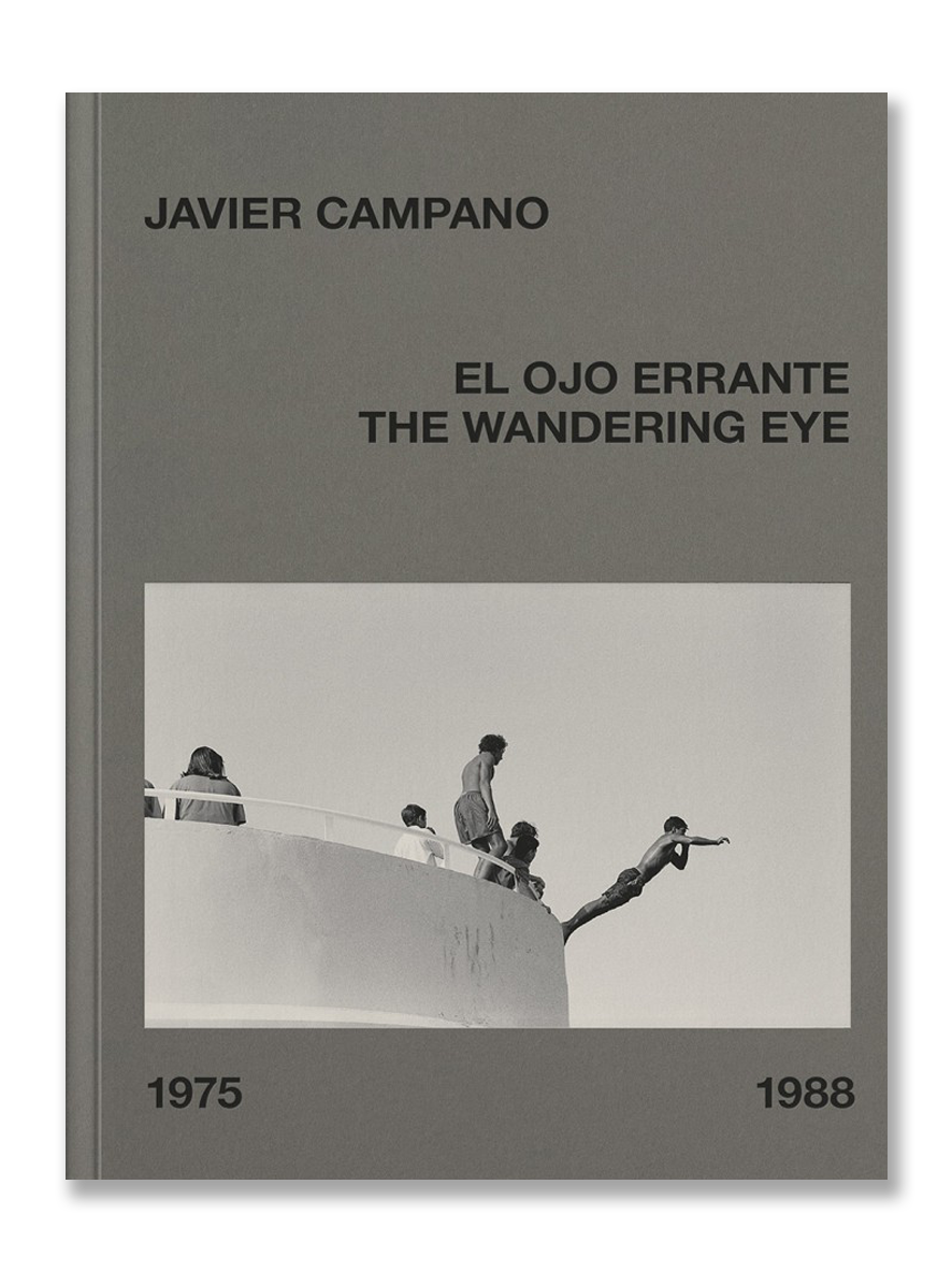 EL OJO ERRANTE · Javier Campano