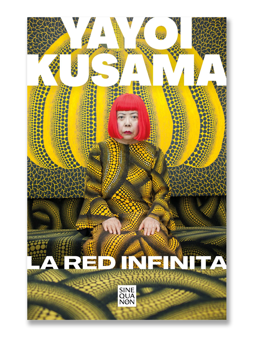 LA RED INFINITA · Yayoi Kusama