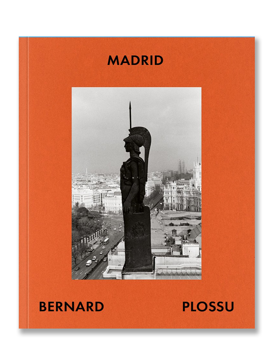 MADRID · Bernard Plossu