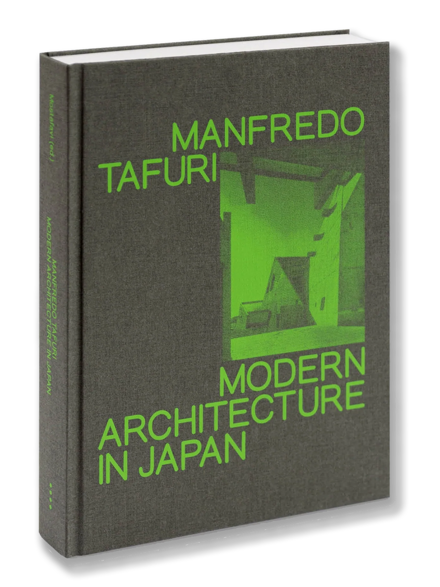 MODERN ARCHITECTURE IN JAPAN · Manfredo Tafuri