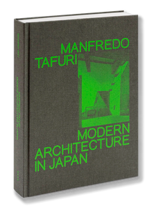 MODERN ARCHITECTURE IN JAPAN · Manfredo Tafuri