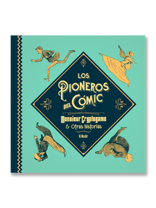 LOS PIONEROS DEL CÓMIC