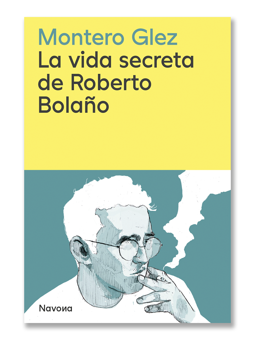 LA VIDA SECRETA DE ROBERTO BOLAÑO