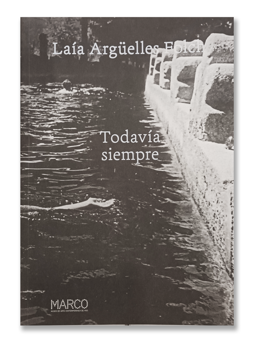 TODAVÍA SIEMPRE · Laía Argüelles Folch