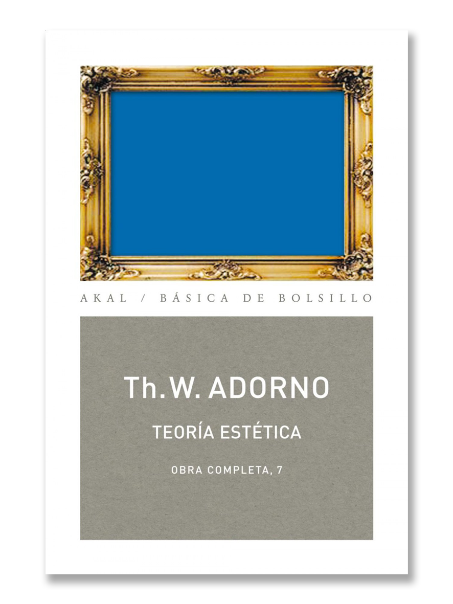 TEORÍA ESTÉTICA · Theodor W. Adorno