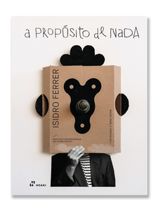 A PROPÓSITO DE NADA · Isidro Ferrer