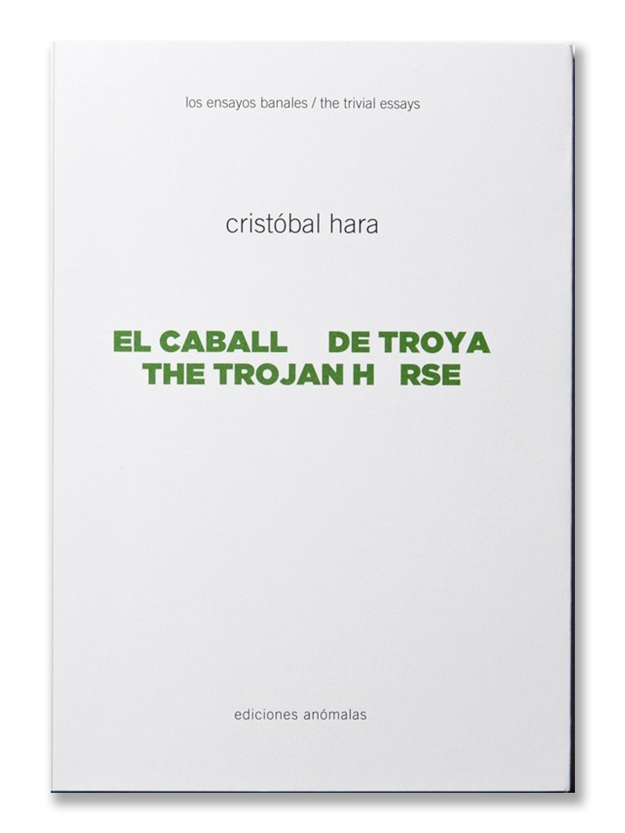 EL CABALLO DE TROYA / LOS ENSAYOS VANALES 3 · Cristóbal Hara