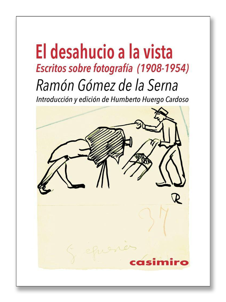 EL DESAHUCIO A LA VISTA · Ramón Gómez de la Serna