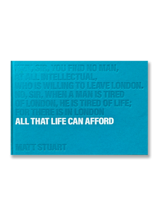 ALL THAT LIFE CAN AFFORD · Matt Stuart