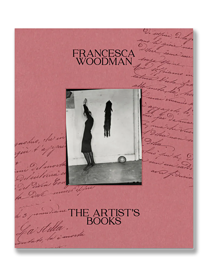 THE ARTIST'S BOOKS · Francesca Woodman