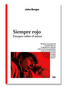 SIEMPRE ROJO · John Berger