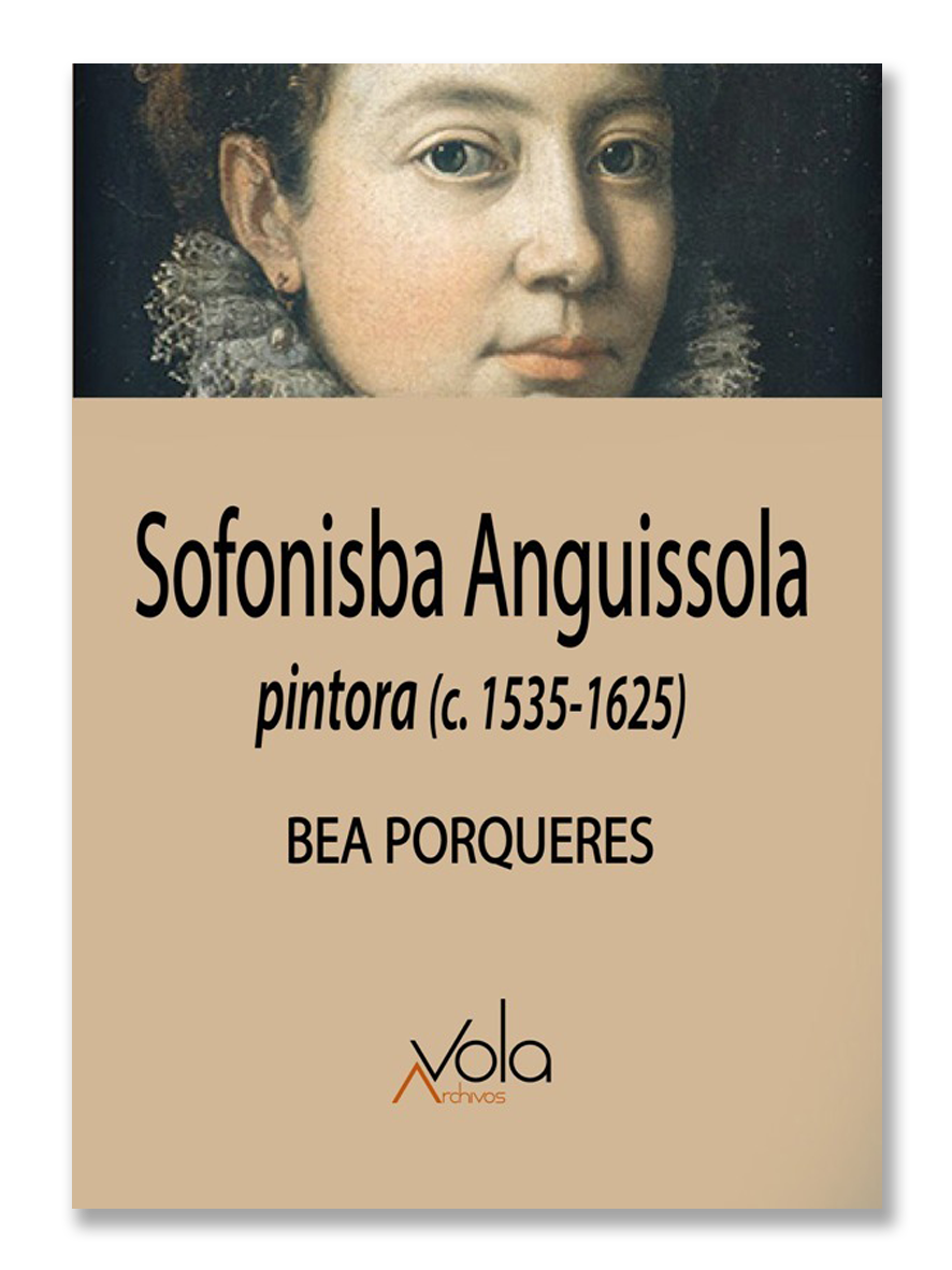 SOFONISBA ANGUISSOLA · Pintora (c.1535-1625)