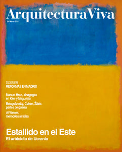 ARQUITECTURA VIVA · #242 Estallido en el Este