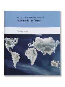 MÚSICA DE LAS FORMAS · Glenda León