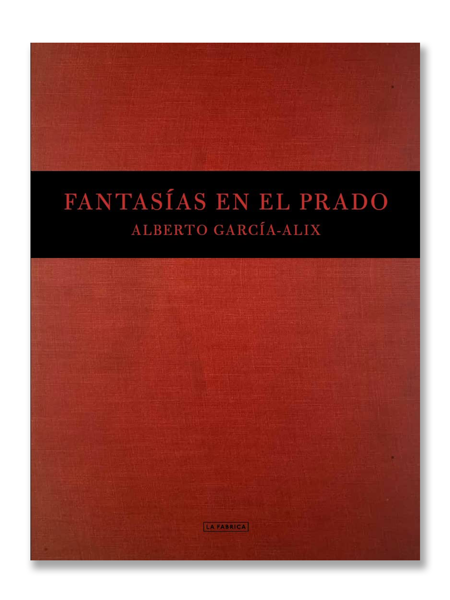 FANTASMES DANS LA PRAIRIE · Alberto García-Alix