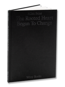THE ROOTED HEART BEGAN TO CHANGE Allan Salas 
