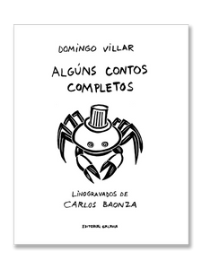 SOME COMPLETE STORIES · Domingo Villar