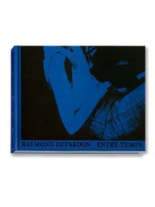 ENTRE-TEMPS · Raymond Depardon