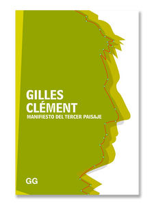 MANIFIESTO DEL TERCER PAISAJE · Gilles Clément