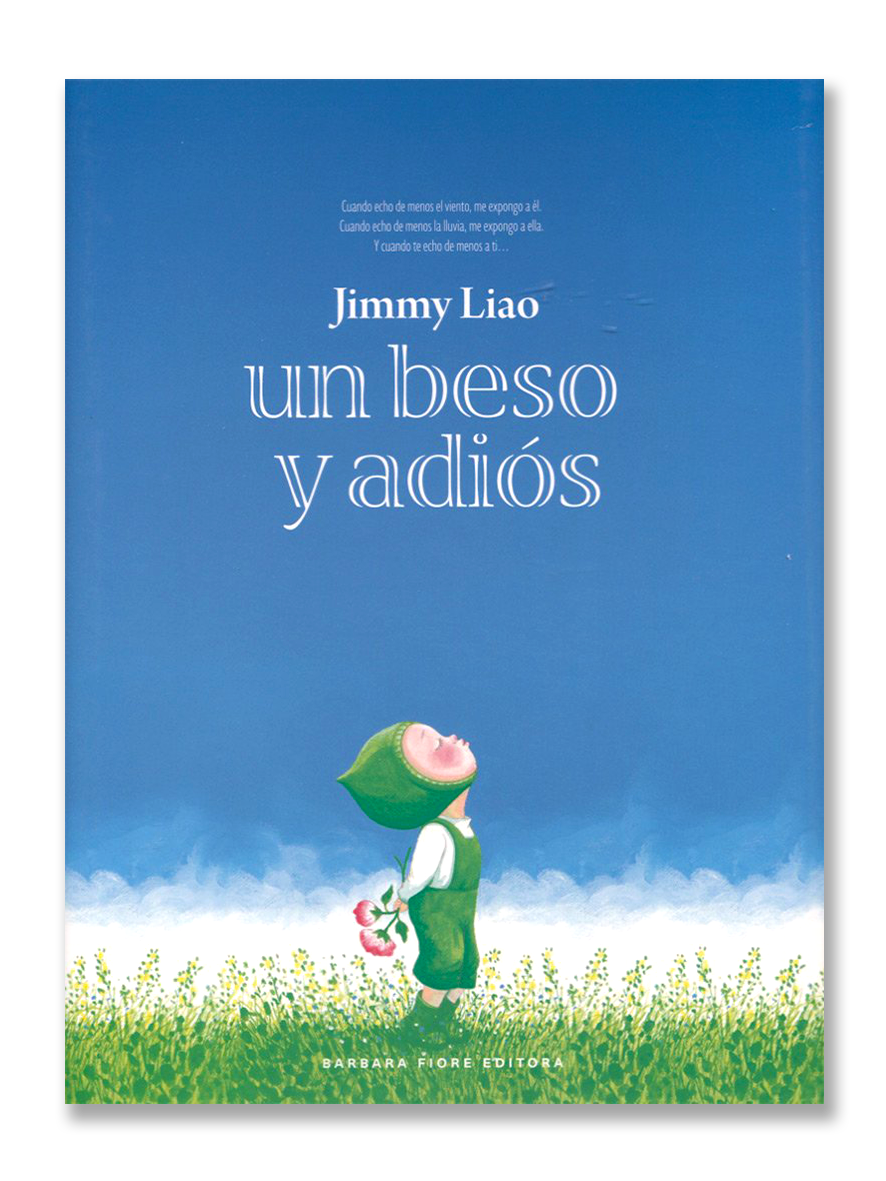UN BESO Y ADIÓS · Jimmy Liao